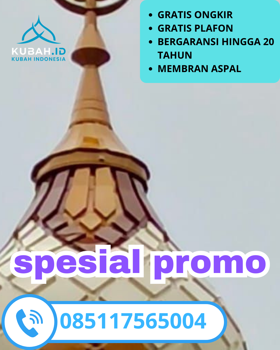 JUAL KUBAH MASJID GALVALUME PREMIUM DI KEC. SUMBERGEMPOL, KAB. TULUNGAGUNG, JAWA TIMUR (WA: 085117565004)