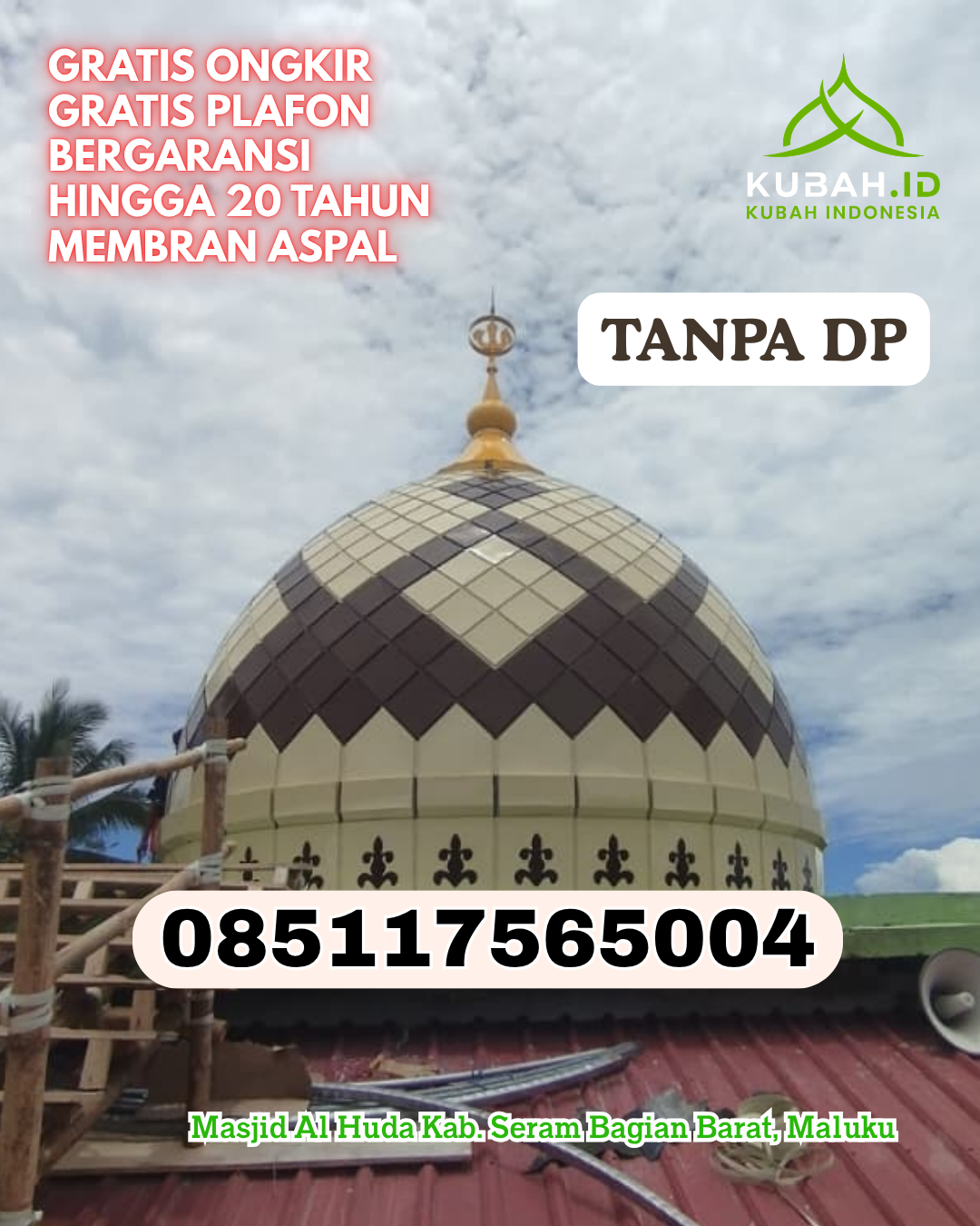 KUBAH MASJID ENAMEL TAMPILAN MEWAH KEC. SELAPARANG KOTA MATARAM PROV. NUSA TENGGARA BARAT WA 085117565004