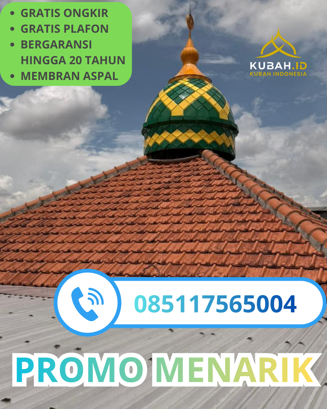 PABRIK KUBAH MASJID GALVALUM MODERN DI KEC. HARJAMUKTI, KOTA CIREBON, JAWA BARAT (WA: 085117565004)