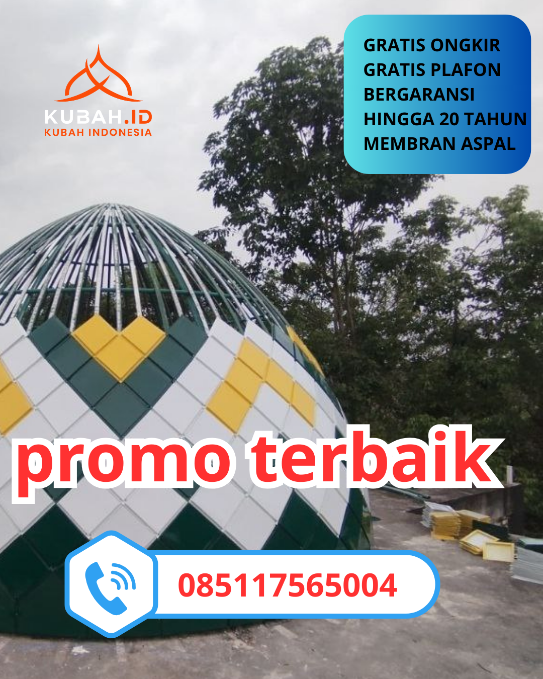 KUBAH MASJID GALVALUME BERKUALITAS BERGARANSI DI KEC. SOCAH, KAB. BANGKALAN, JAWA TIMUR (WA: 085117565004)