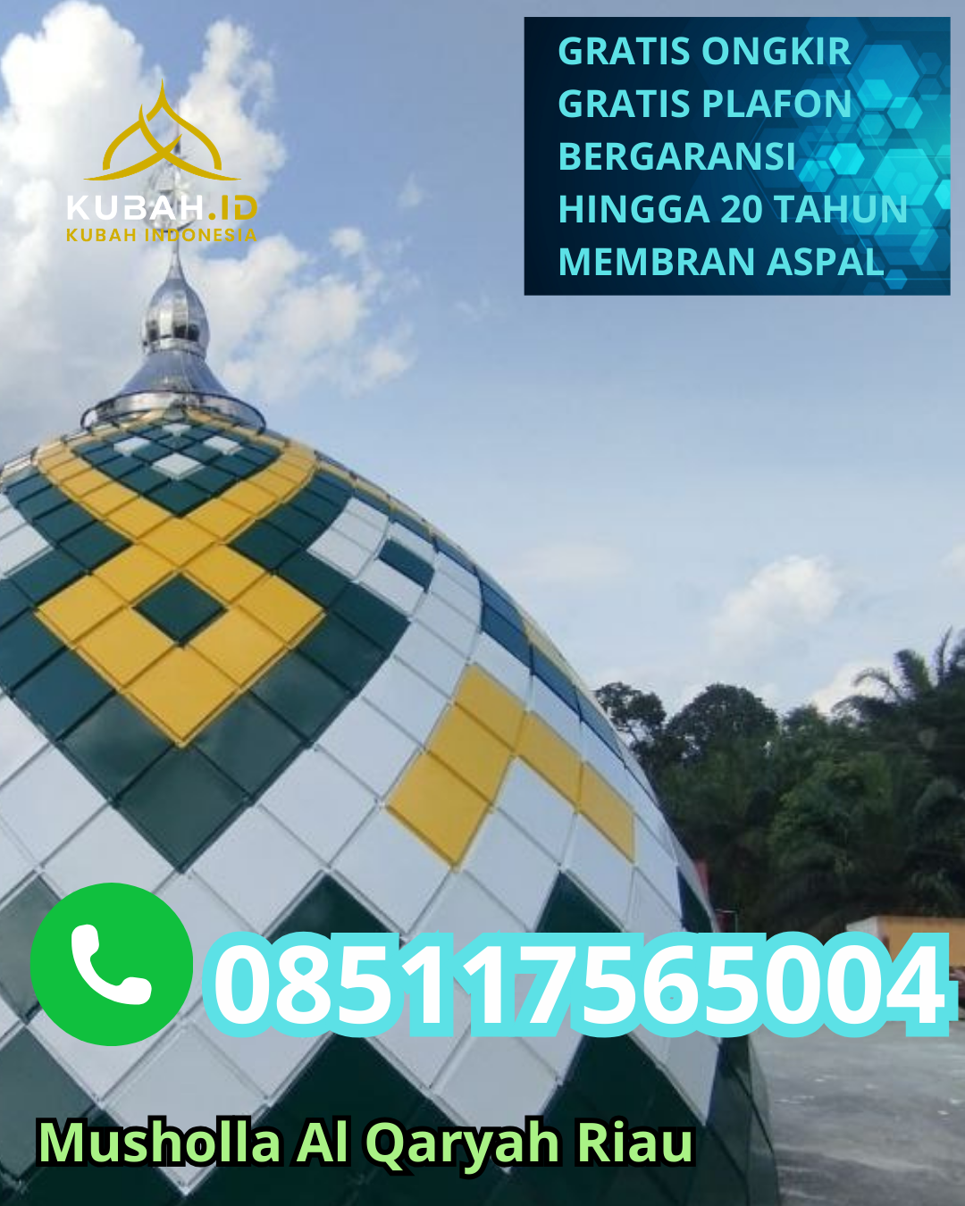 JUAL KUBAH MASJID GALVALUME TAHAN LAMA DI SUNGGAL, DELI SERDANG, SUMATERA UTARA (WA: 085117565004)