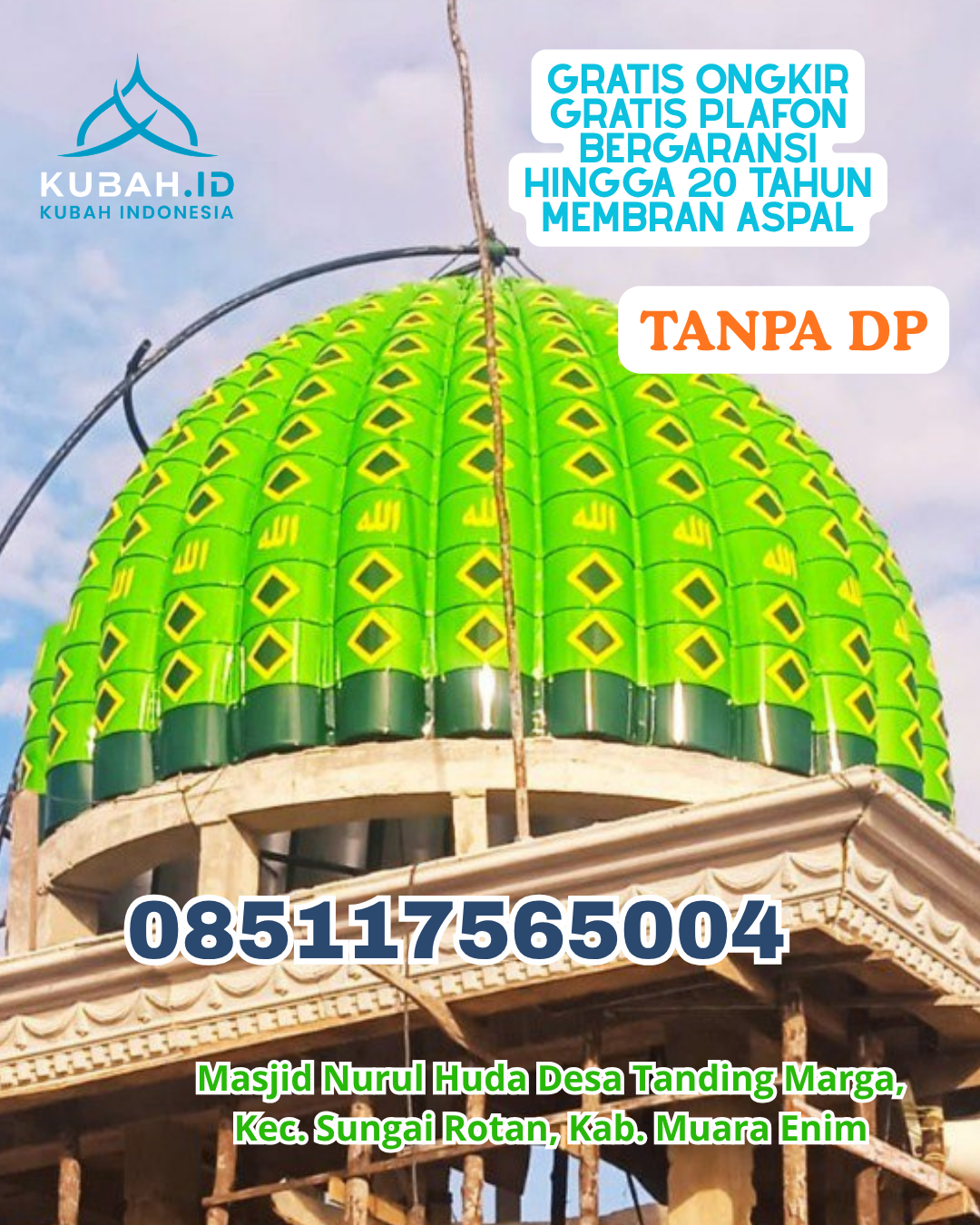 PABRIK KUBAH MASJID ENAMEL BERKUALITAS KEC. LAEYA KAB. KONAWE SELATAN PROV. SULAWESI TENGGARA WA 085117565004