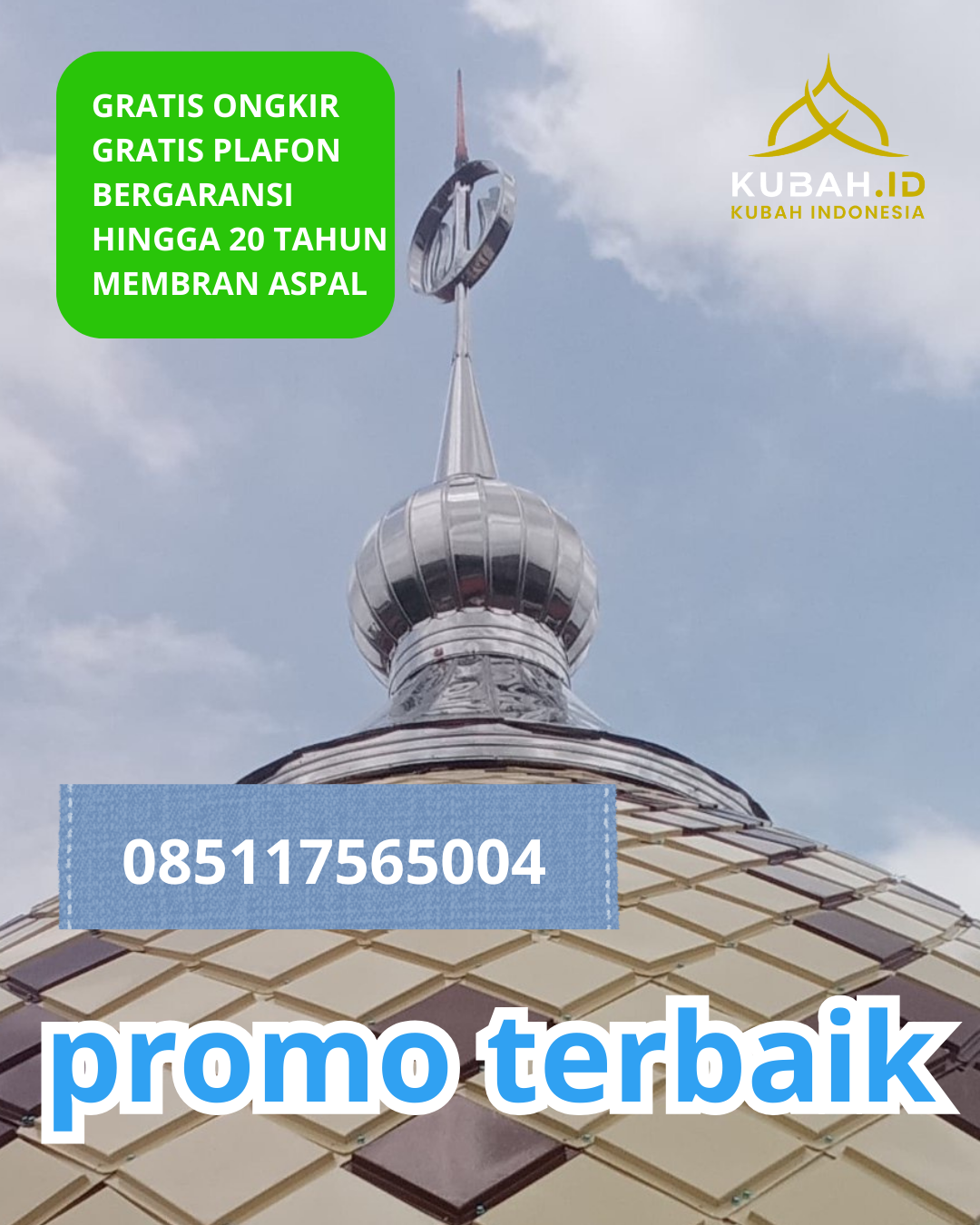 PUSAT KUBAH MASJID GALVALUME MODERN DI KEC. TANAH JAMBO AYE, KAB. ACEH UTARA, ACEH (WA: 085117565004)