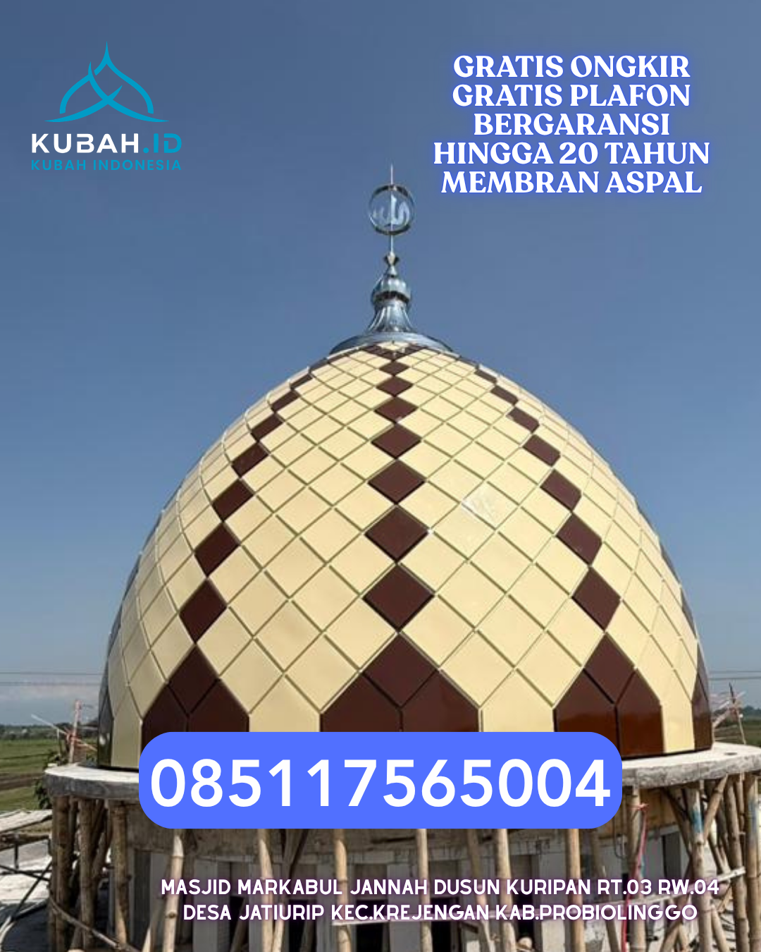 KUBAH MASJID GALVALUME HARGA TERJANGKAU DI BALIKPAPAN BARAT, KOTA BALIKPAPAN, KALIMANTAN TIMUR (WA: 085117565004)