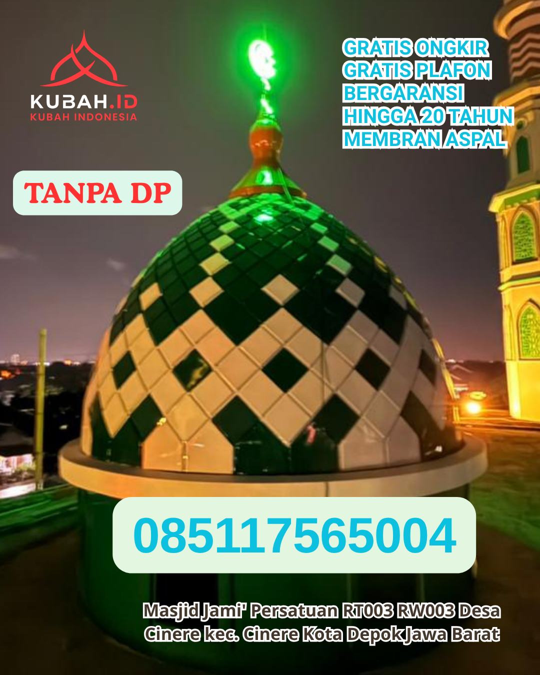 HARGA KUBAH MASJID MURAH BERKUALITAS KEC. TAMAKO KAB. KEPULAUAN SANGIHE PROV. SULAWESI UTARA WA 085117565004