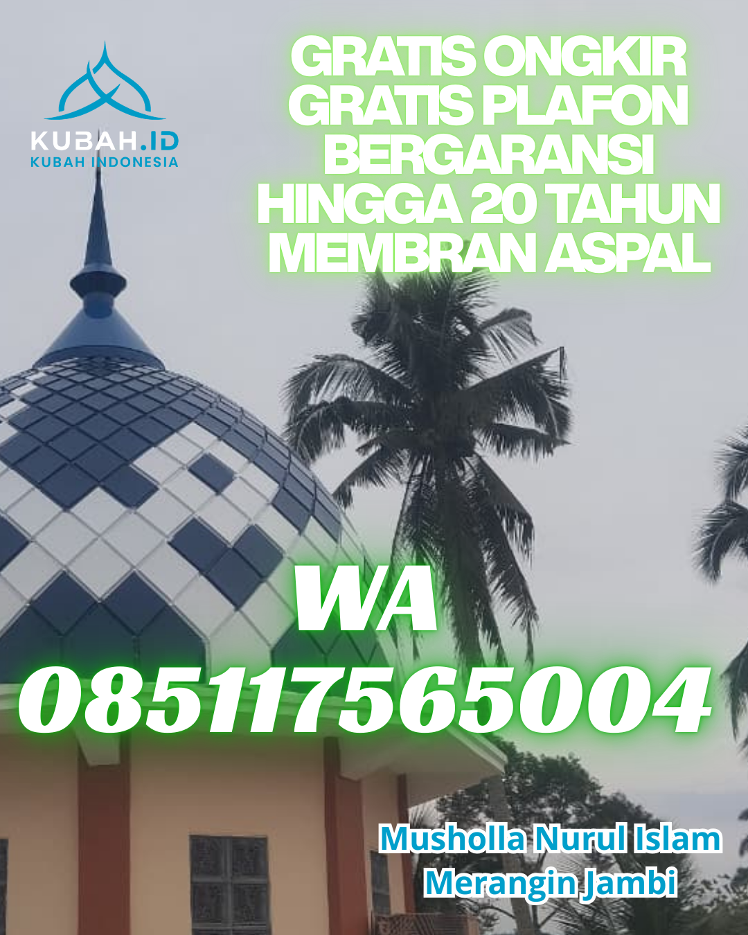 JUAL KUBAH MASJID GALVALUME TAHAN LAMA DI DOLOK PARDAMEAN, SIMALUNGUN, SUMATERA UTARA (WA: 085117565004)