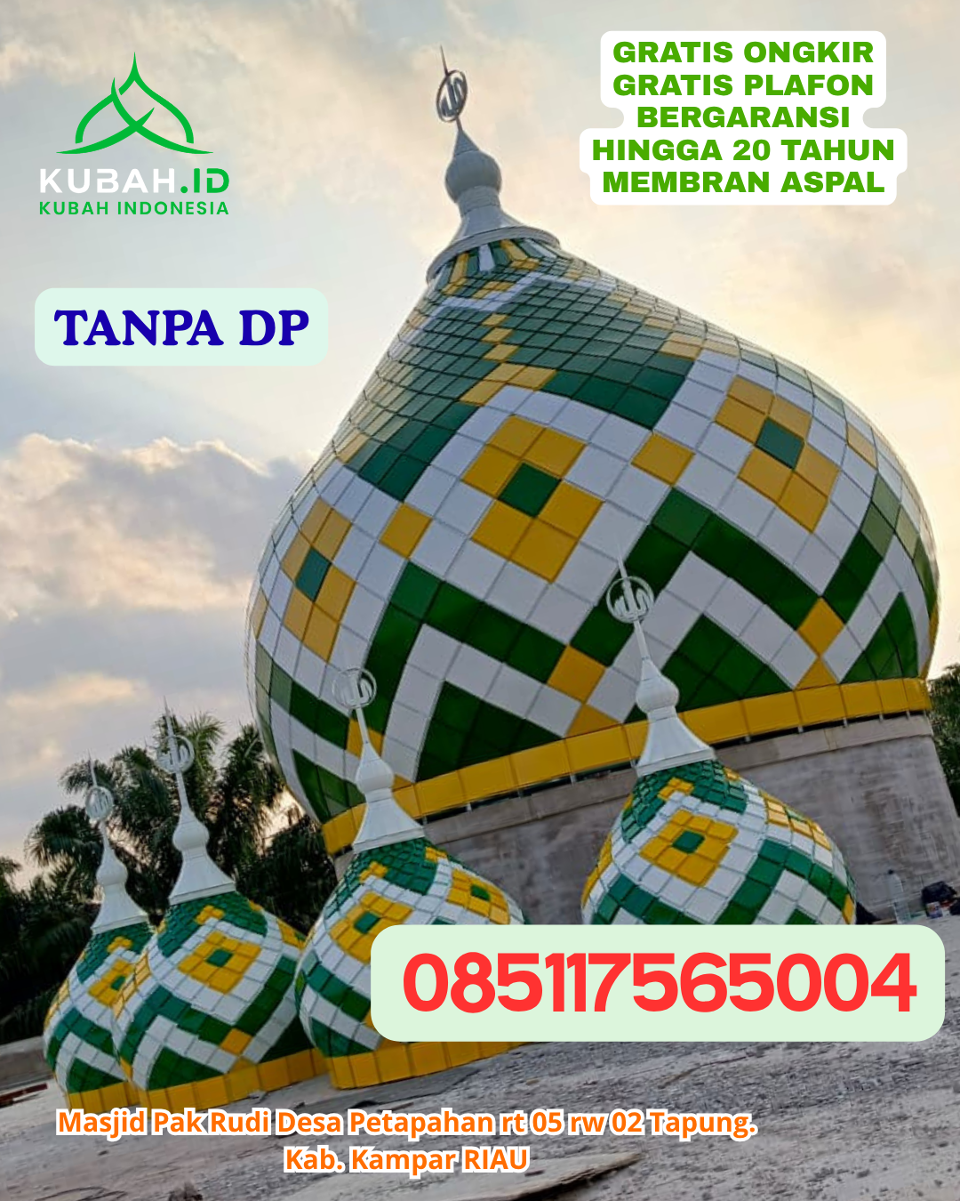 HARGA KUBAH MASJID ENAMEL LANGSUNG PABRIK KEC. KELAPA DUA KAB. TANGERANG PROV. BANTEN WA 085117565004