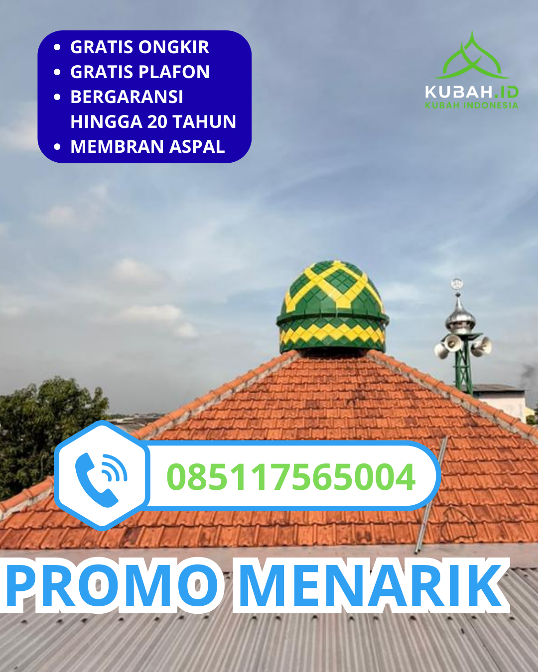 KUBAH MASJID GALVALUME BERKUALITAS BERGARANSI DI KEC. KUTA ALAM, KOTA BANDA ACEH, ACEH (WA: 085117565004)