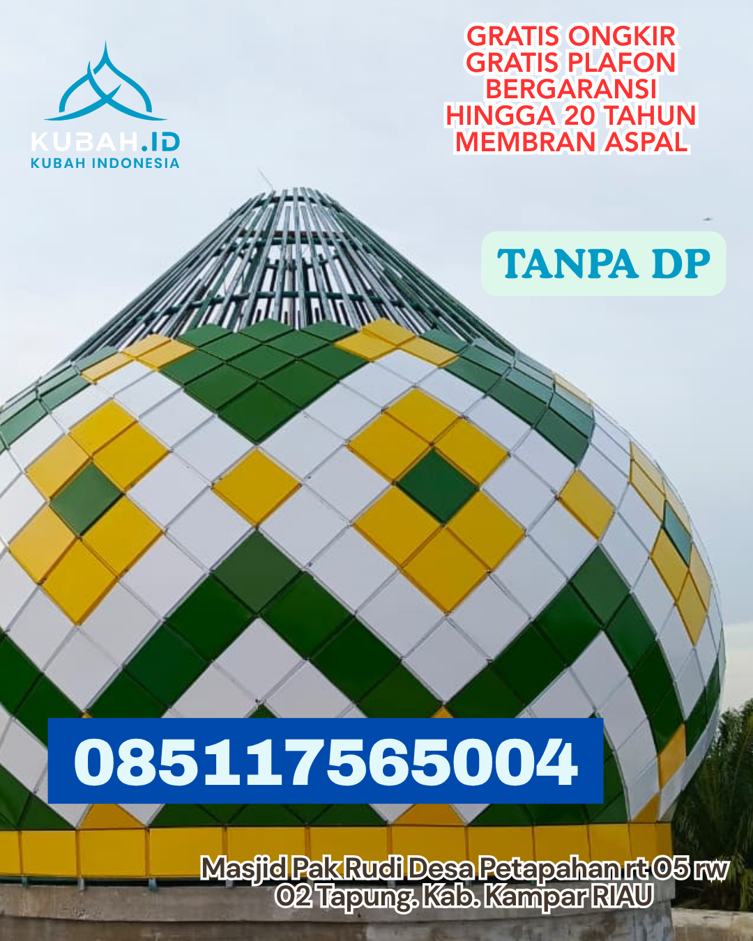 KUBAH MASJID STAINLESS STEEL BERKILAU INDAH KEC. DETUSOKO KAB. ENDE PROV. NTT WA 085117565004