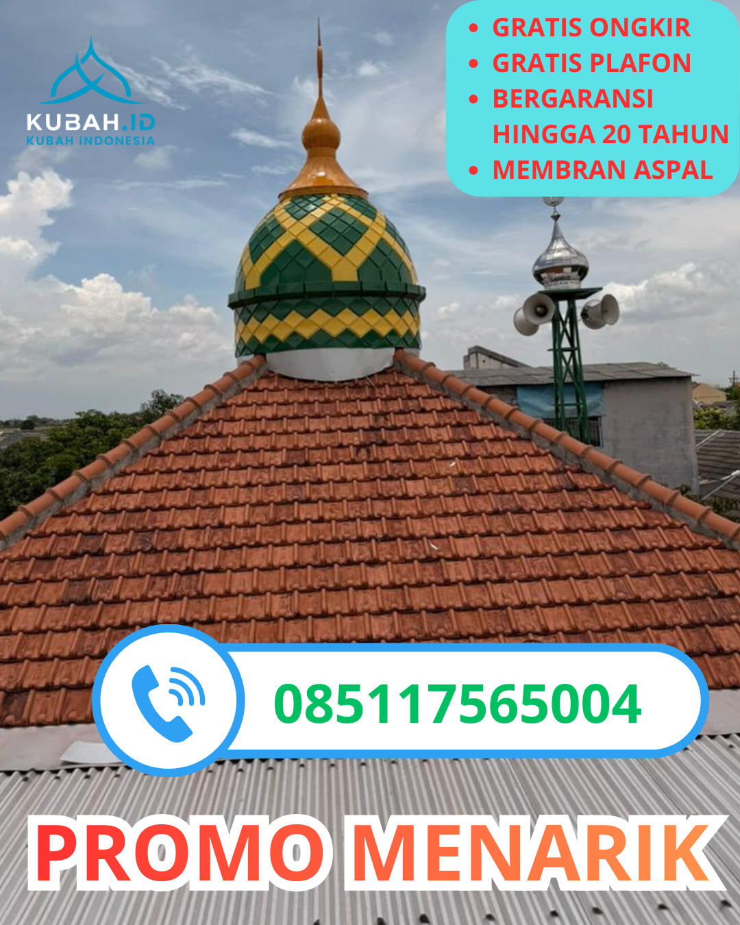 JUAL KUBAH MASJID GALVALUM PREMIUM DI KEC. KESAMBI, KOTA CIREBON, JAWA BARAT (WA: 085117565004)