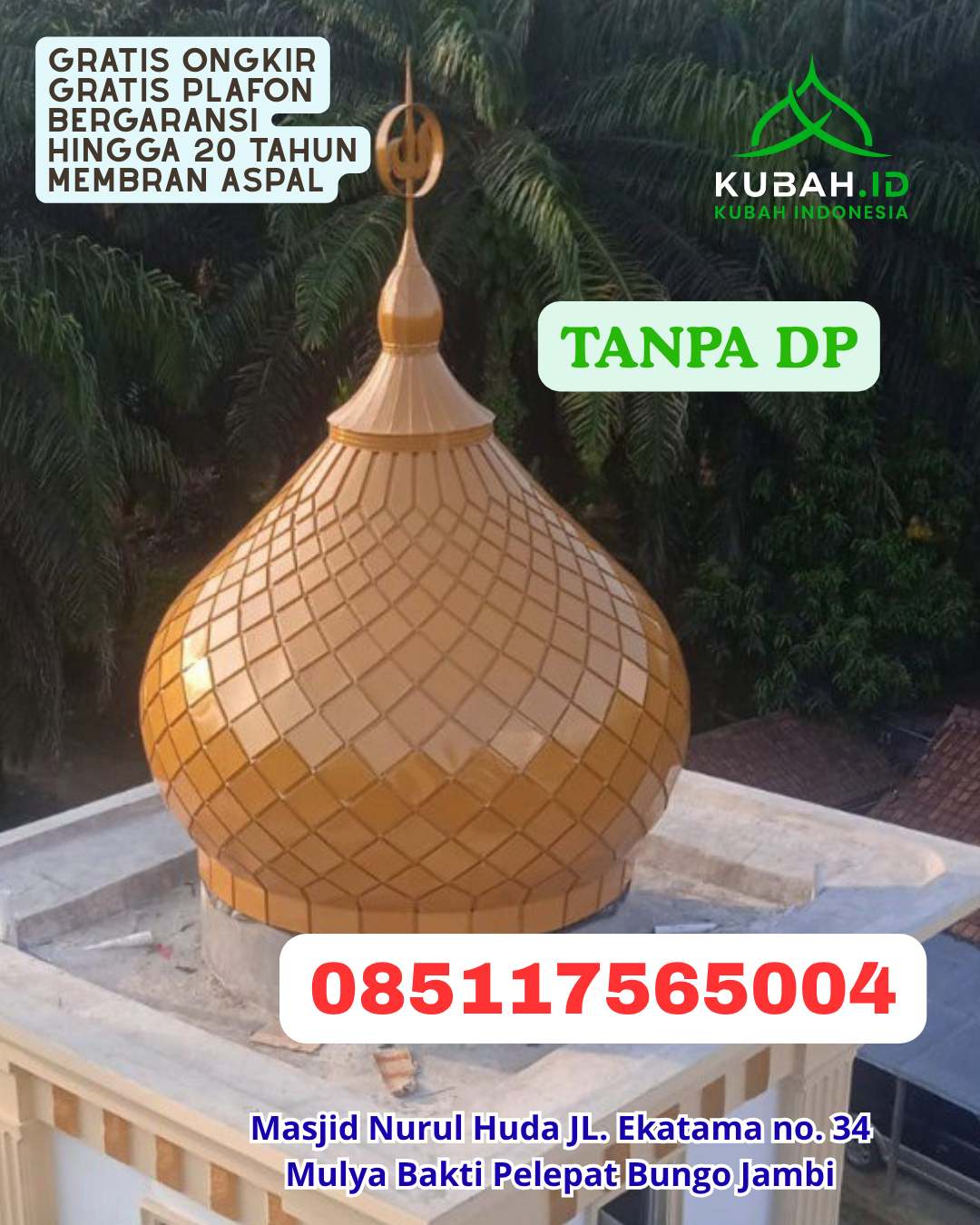 KUBAH MASJID GALVALUME BERGARANSI KEC. MADIDIR KOTA BITUNG PROV. SULAWESI UTARA WA 085117565004