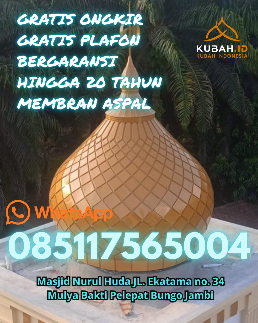 PRODUKSI KUBAH MASJID ENAMEL MODERN DI LIMBUR LUBUK MENGKUANG, BUNGO, JAMBI (WA: 085117565004)