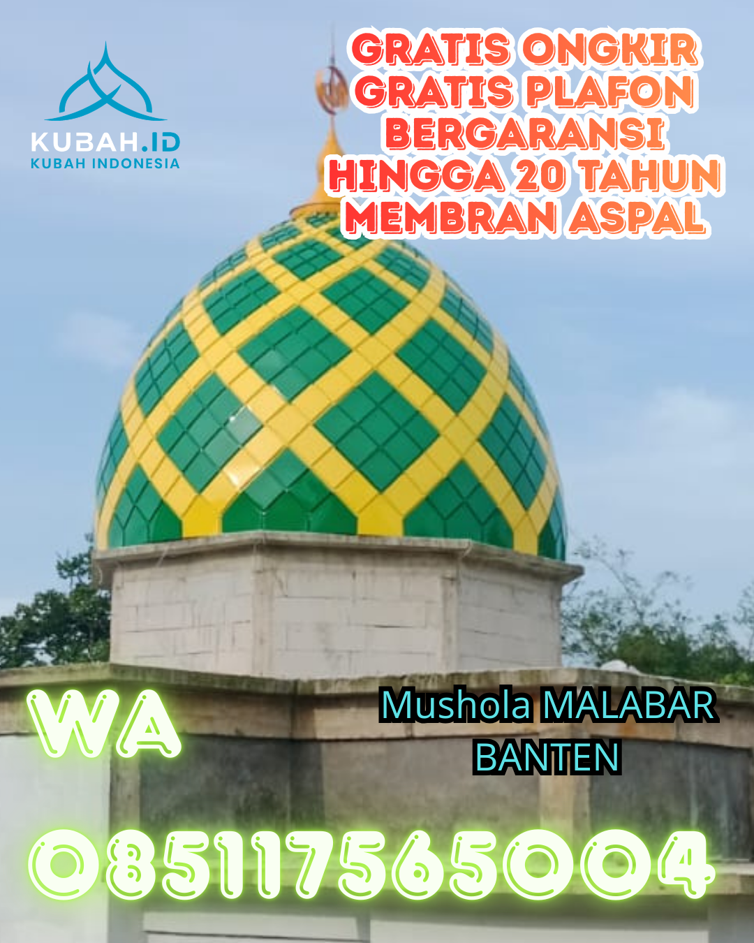 JUAL KUBAH MASJID GALVALUME PREMIUM DI KOTO TANGAH, PADANG, SUMATERA BARAT (WA: 085117565004)