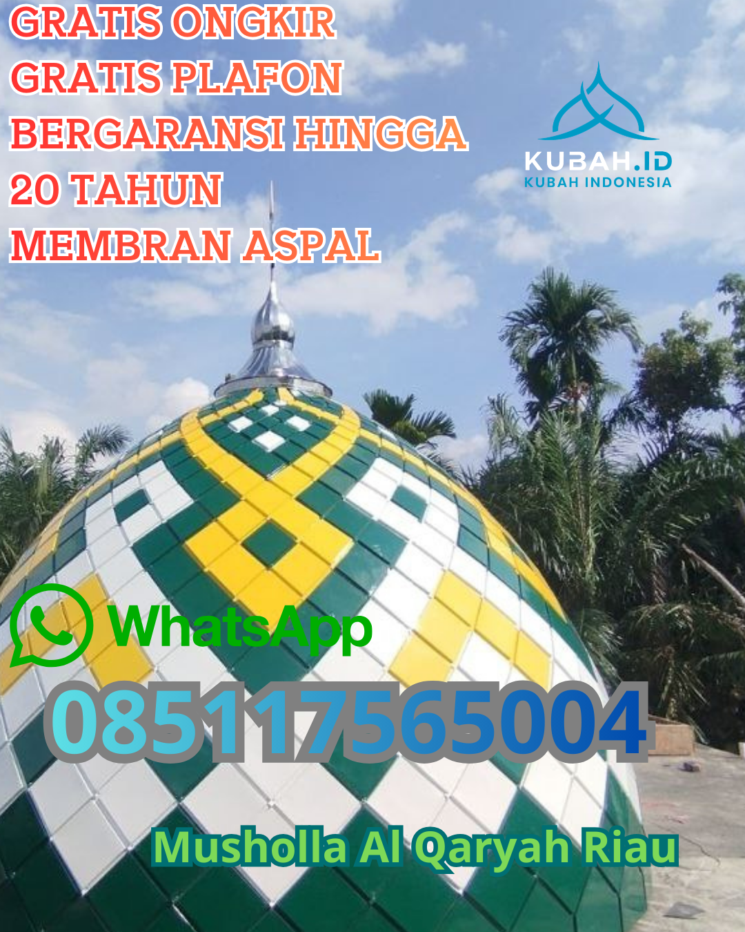 KUBAH MASJID GALVALUME DESAIN ELEGAN DI LUBUK BASUNG, AGAM, SUMATERA BARAT (WA: 085117565004)