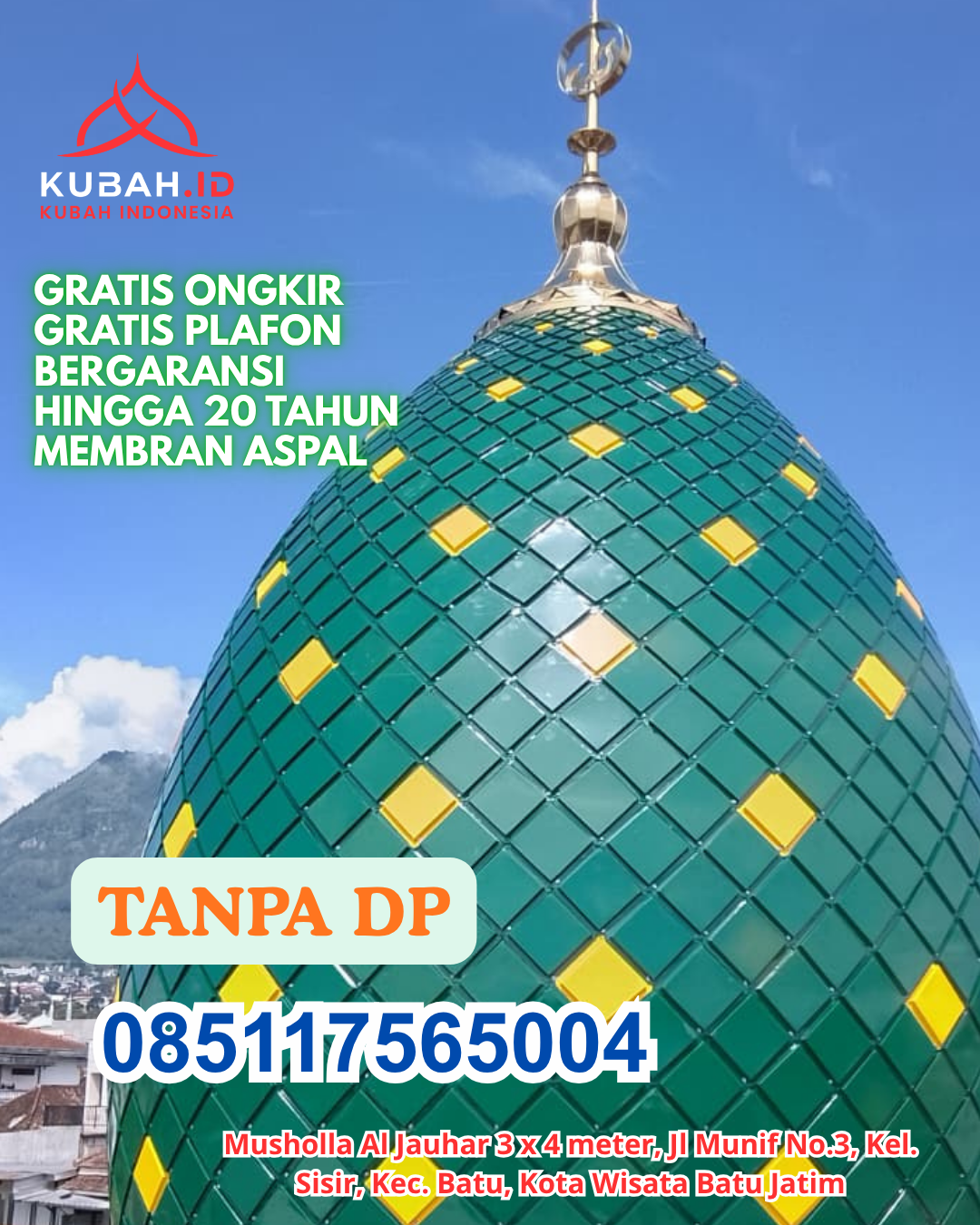 KUBAH MASJID GALVALUME ANTI KARAT KEC. BULU TABA KAB. PASANGKAYU PROV. SULAWESI BARAT WA 085117565004