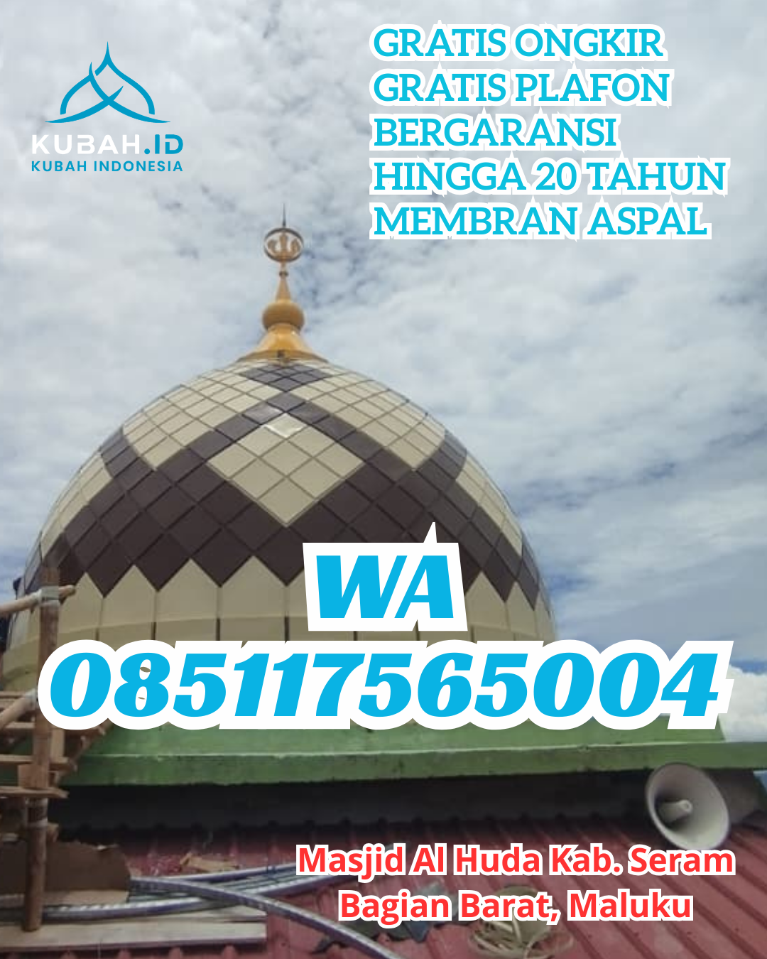 PUSAT KUBAH MASJID GALVALUME BERKUALITAS DI LEMBAH SEGAR, SAWAHLUNTO, SUMATERA BARAT (WA: 085117565004)