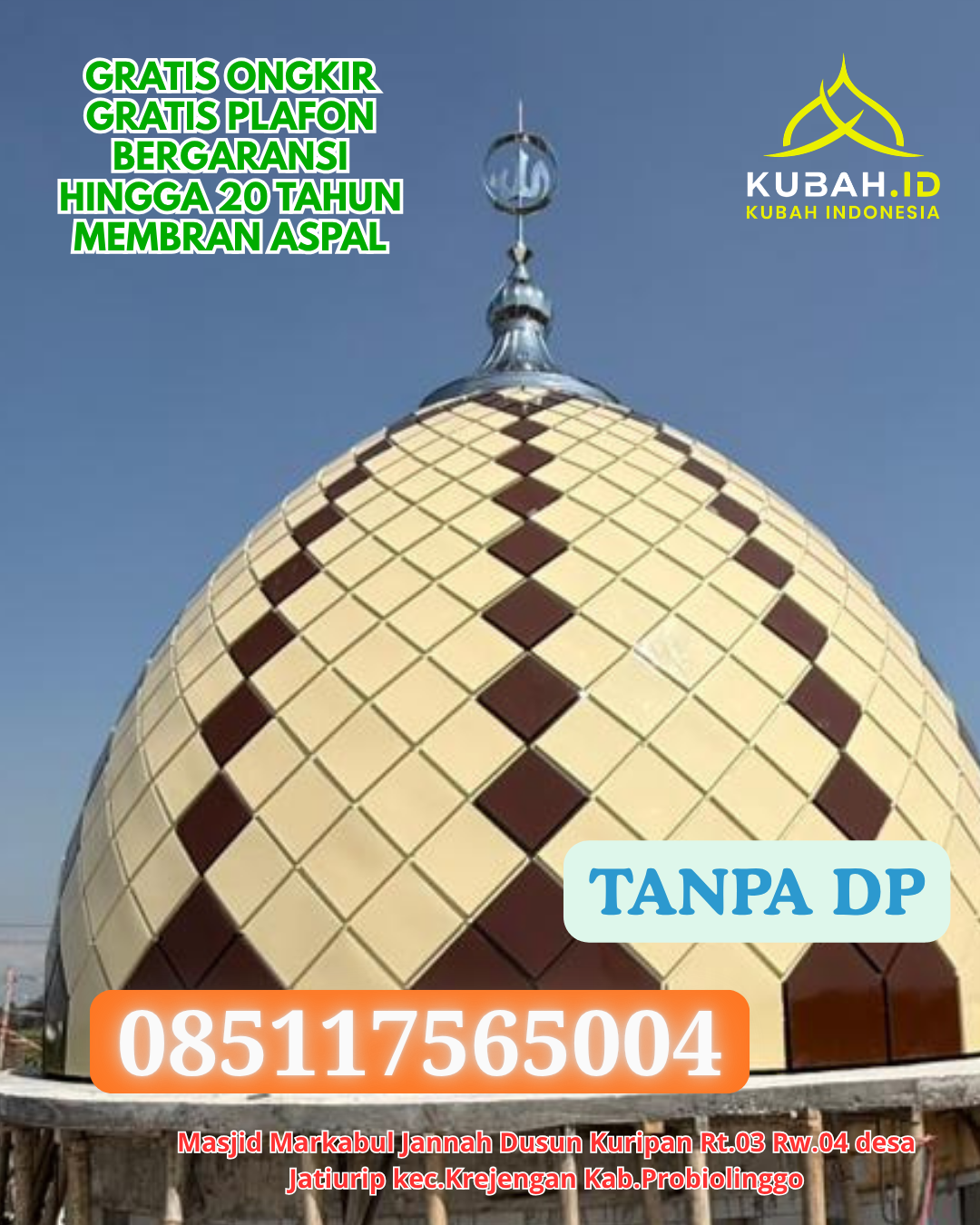 KUBAH MASJID GALVALUME KUAT DAN AWET KEC. BOLA KAB. WAJO PROV. SULAWESI SELATAN WA 085117565004