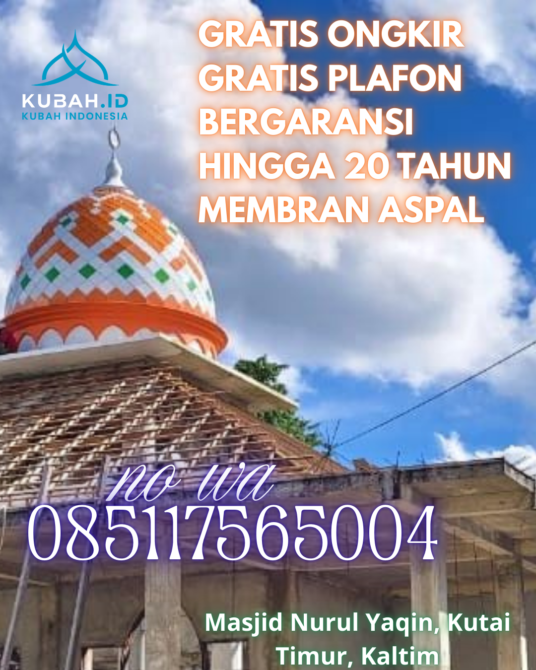 JUAL KUBAH MASJID GALVALUME TAHAN LAMA DI TANJUNG BERINGIN, SERDANG BEDAGAI, SUMATERA UTARA (WA: 085117565004)