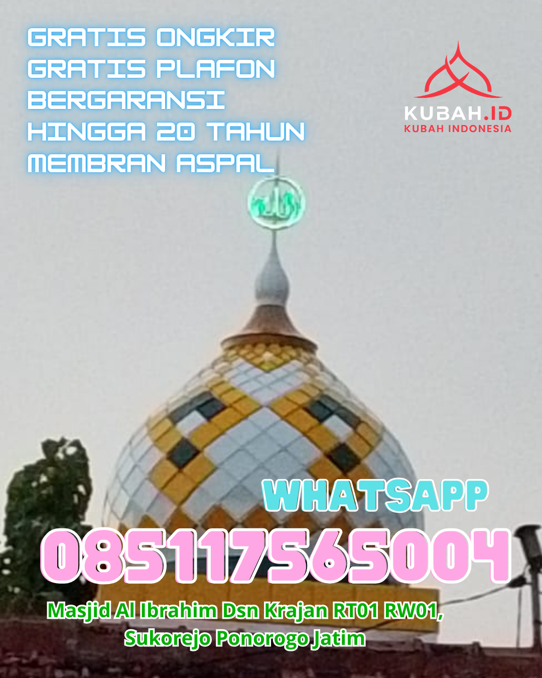 KUBAH MASJID GALVALUME DESAIN ELEGAN DI KUALA TUNGKAL, TANJUNG JABUNG BARAT, JAMBI (WA: 085117565004)
