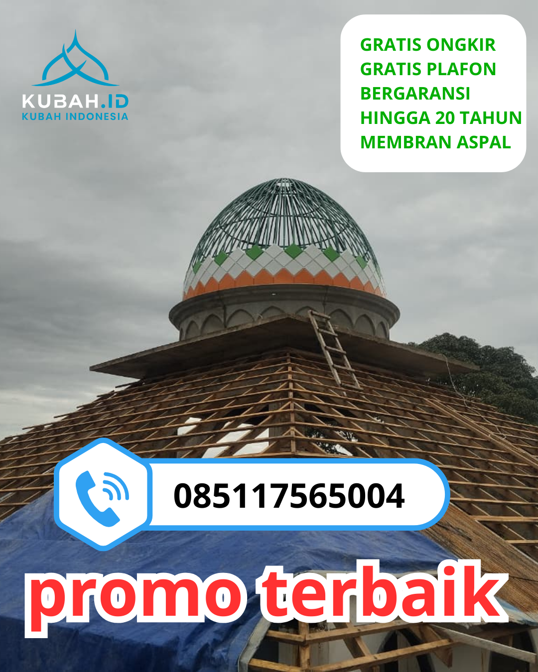 JUAL KUBAH MASJID BAHAN GALVALUM TAHAN LAMA DI KEC. KEJAKSAN, KOTA CIREBON, JAWA BARAT (WA: 085117565004)