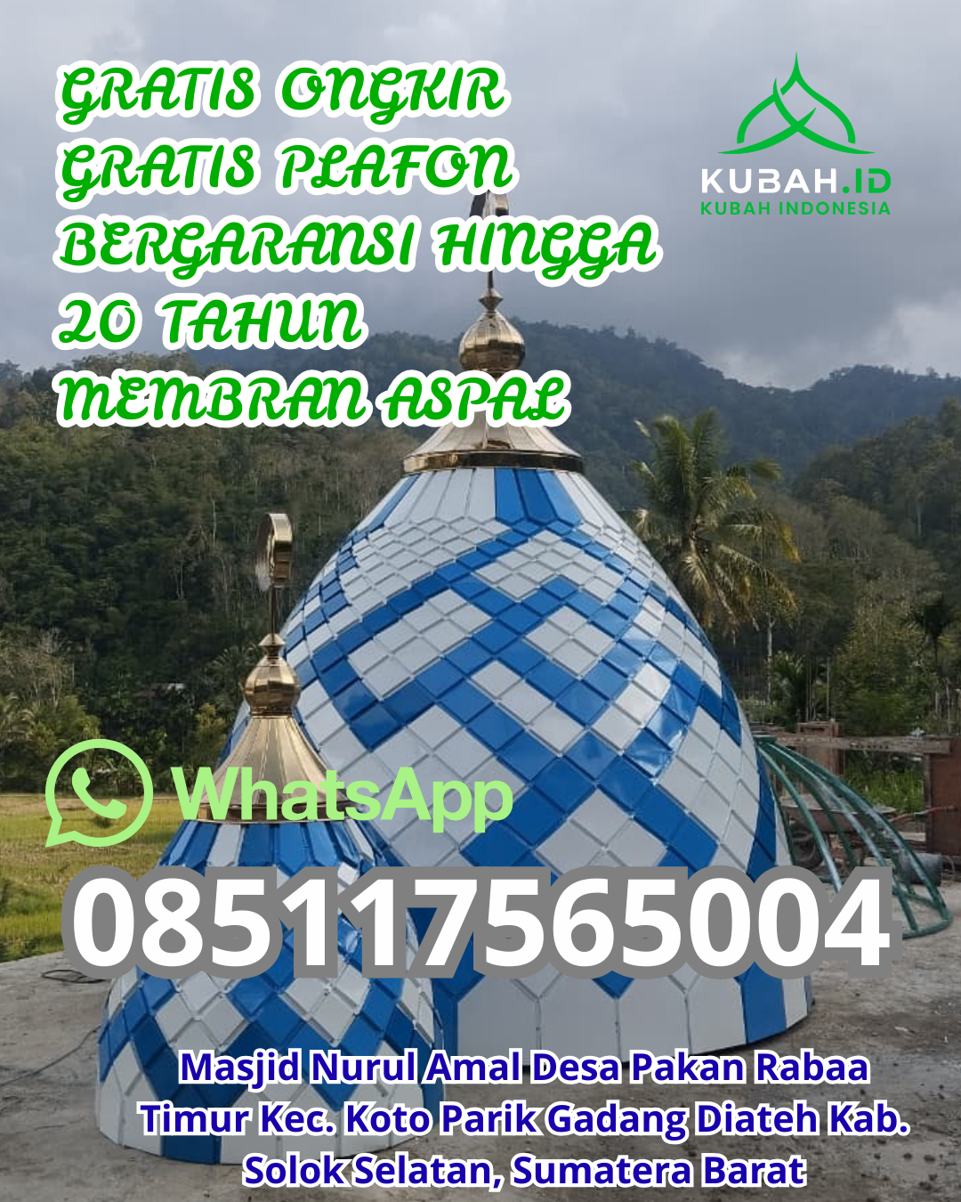 KUBAH MASJID ENAMEL DESAIN ELEGAN DI BANGKINANG, KAMPAR, RIAU (WA: 085117565004)