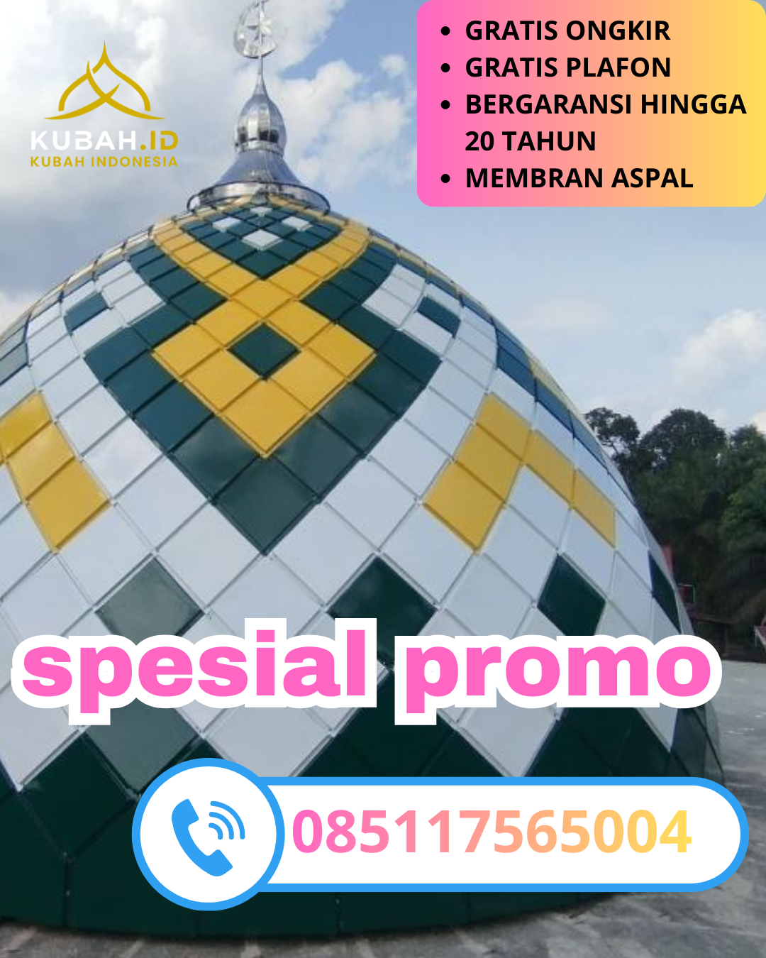 JUAL KUBAH MASJID GALVALUME PREMIUM DI KEC. ARJASA, KAB. SITUBONDO, JAWA TIMUR (WA: 085117565004)