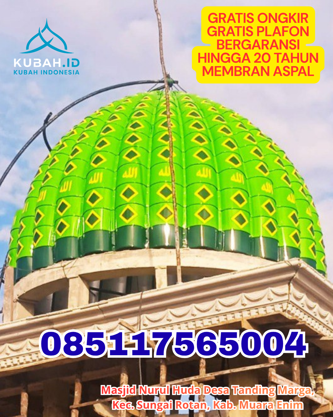 KUBAH MASJID GALVALUME DESAIN MODERN DI SUKADANA, KAB. KAYONG UTARA, KALIMANTAN BARAT (WA: 085117565004)