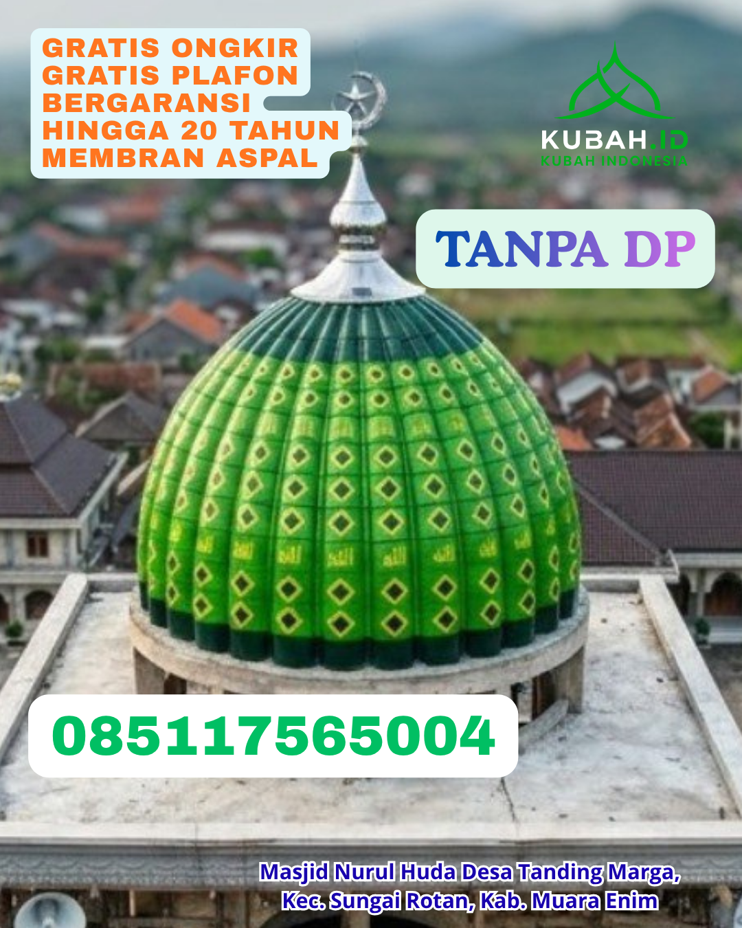 JUAL KUBAH MASJID GALVALUME MODEL MODERN KEC. MAKALE KAB. TANA TORAJA PROV. SULAWESI SELATAN WA 085117565004