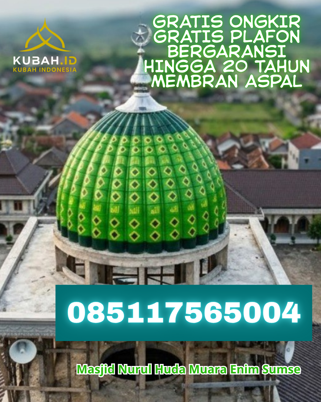 KUBAH MASJID GALVALUME DESAIN ELEGAN DI ARGA MAKMUR, BENGKULU UTARA, BENGKULU (WA: 085117565004)