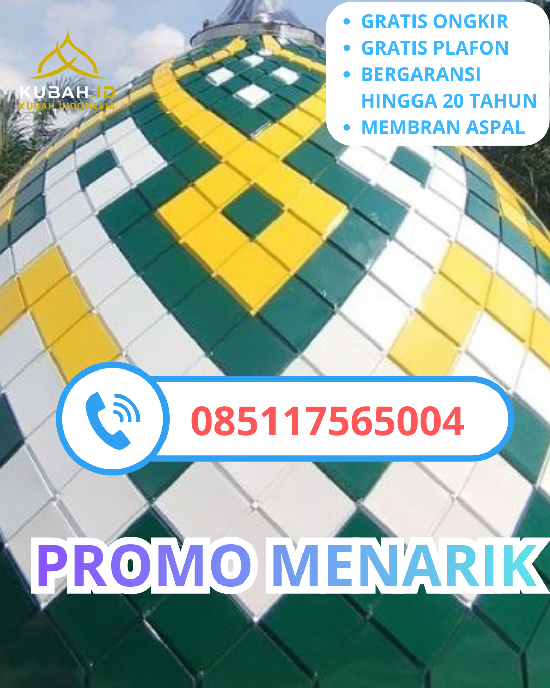 PUSAT KUBAH MASJID GALVALUME BERKUALITAS DI KEC. MANTUP, KAB. LAMONGAN, JAWA TIMUR (WA: 085117565004)
