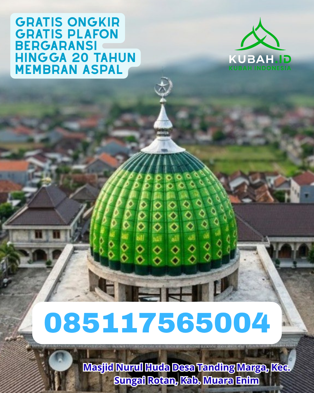 JUAL KUBAH MASJID GALVALUME HARGA TERJANGKAU KEC. MARABAHAN KAB. BARITO KUALA KALIMANTAN SELATAN WA 085117565004