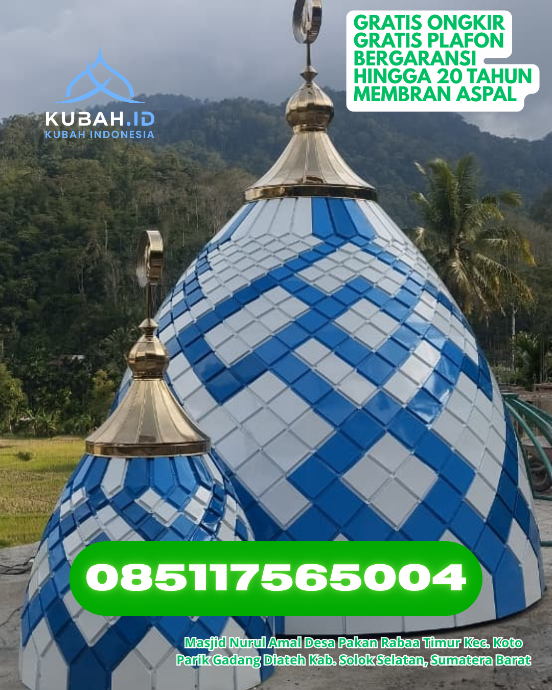 JUAL KUBAH MASJID ENAMEL BERKUALITAS DI TEBAS, KAB. SAMBAS, KALIMANTAN BARAT (WA: 085117565004)
