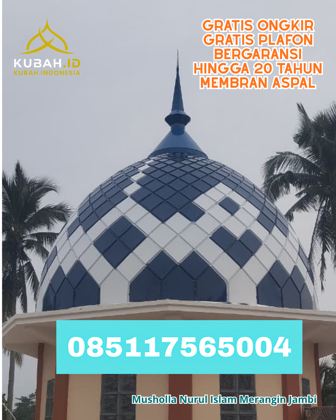 KUBAH MASJID GALVALUME DESAIN MODERN DI KALIANDA, LAMPUNG SELATAN (WA: 085117565004)
