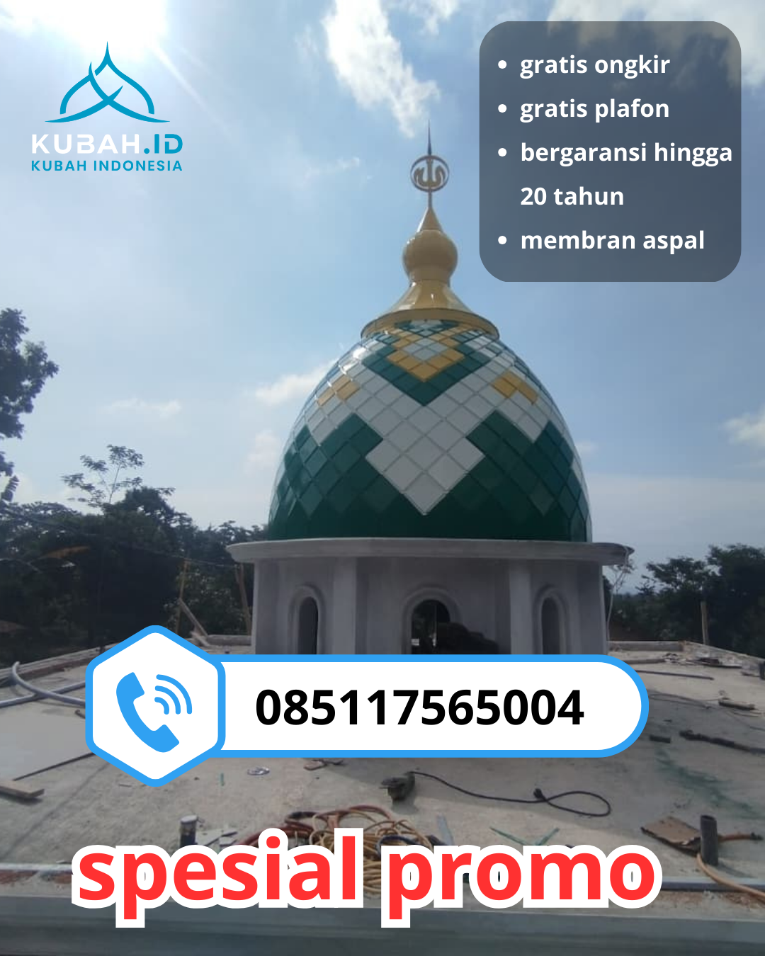 JUAL KUBAH MASJID BAHAN GALVALUM TAHAN LAMA DI KEC. BEKASI TIMUR, KOTA BEKASI (WA: 085117565004)