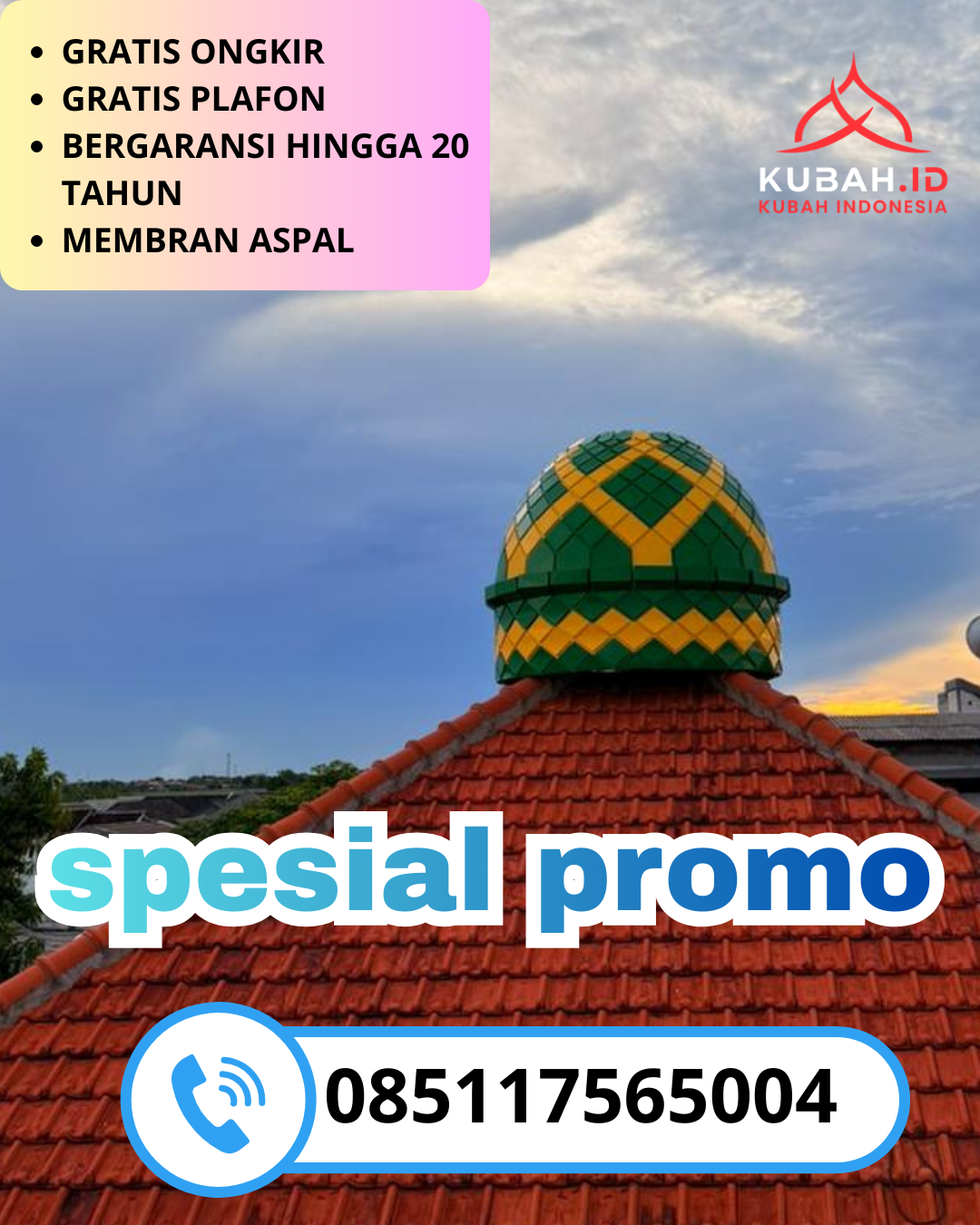 KUBAH MASJID GALVALUME BERKUALITAS BERGARANSI DI KEC. SIMOKERTO, KOTA SURABAYA, JAWA TIMUR (WA: 085117565004)