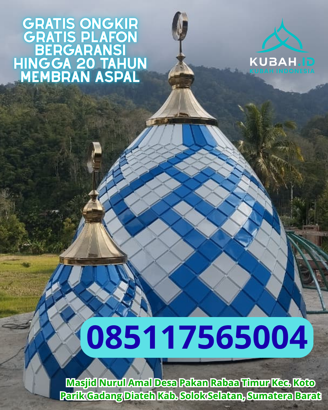 JUAL KUBAH MASJID ENAMEL BERKUALITAS DI BINJAI HULU, KAB. SINTANG, KALIMANTAN BARAT (WA: 085117565004)