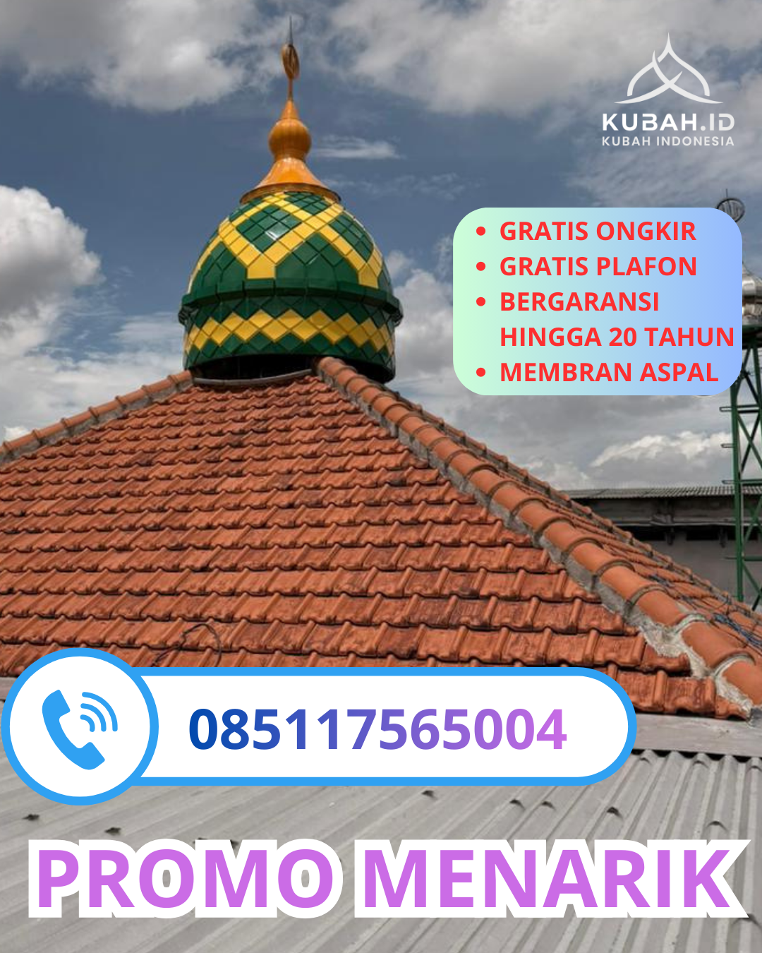 KUBAH MASJID GALVALUM HARGA TERJANGKAU DI KEC. WERU, KAB. CIREBON, JAWA BARAT (WA: 085117565004)
