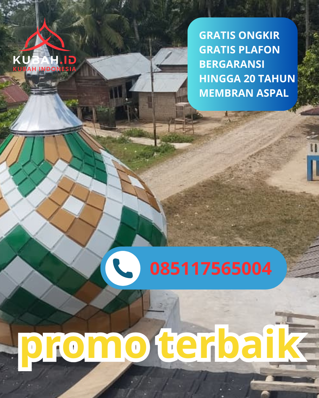 KUBAH MASJID GALVALUME HARGA TERJANGKAU DI KEC. MUARA SATU, KOTA LHOKSEUMAWE, ACEH (WA: 085117565004)