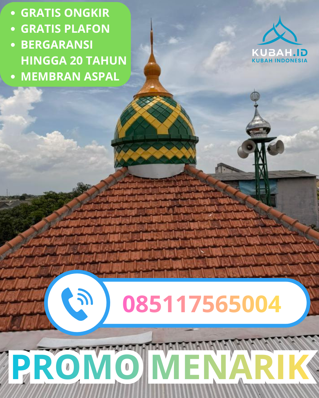 JUAL KUBAH MASJID BAHAN GALVALUM TAHAN LAMA DI KEC. KEJAKSAN, KOTA CIREBON, JAWA BARAT (WA: 085117565004)