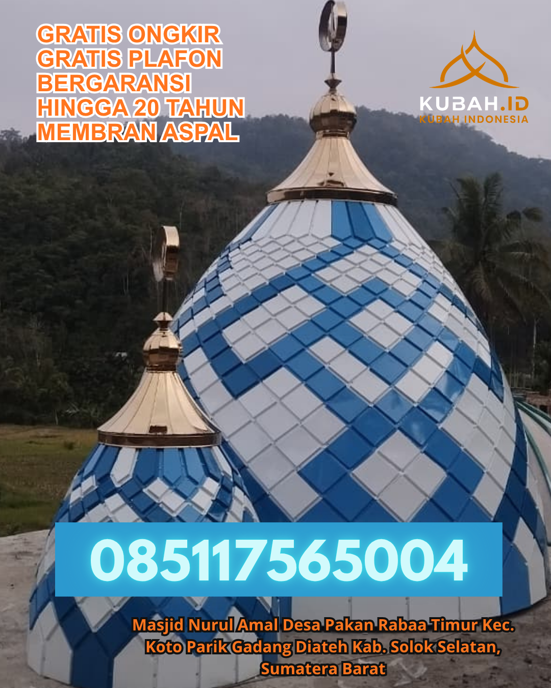 JUAL KUBAH MASJID GALVALUME PREMIUM DI METRO UTARA, METRO (WA: 085117565004)