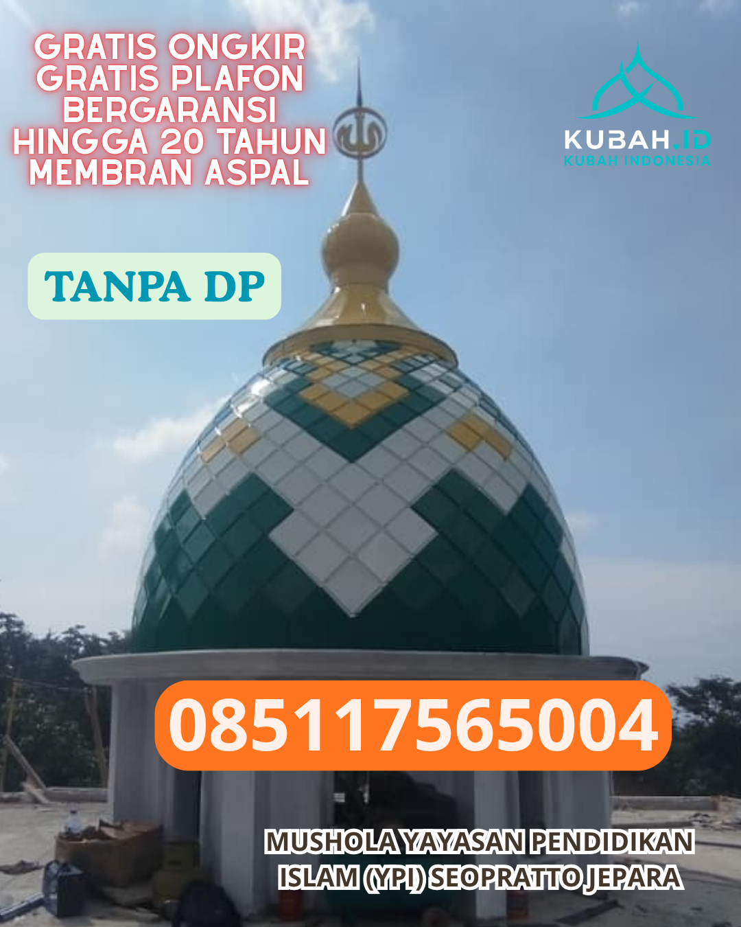 KUBAH MASJID GRC KUAT DAN AWET KEC. MAULAFA KOTA KUPANG PROV. NTT WA 085117565004