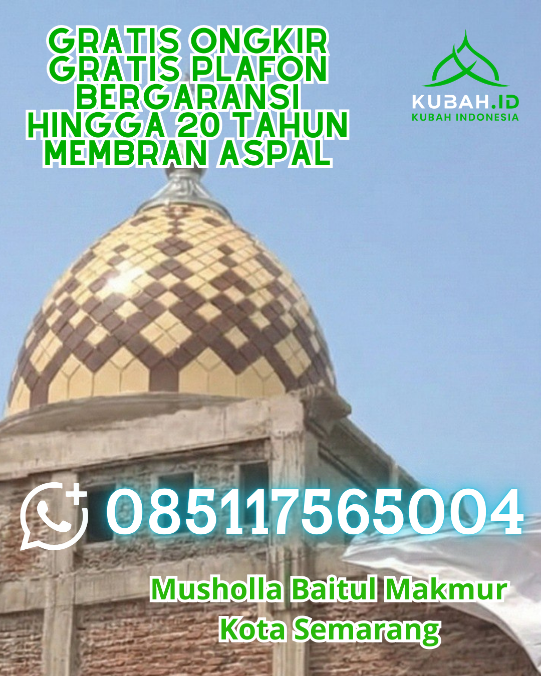 KUBAH MASJID GALVALUME HARGA TERJANGKAU DI BATANG ANGKOLA, TAPANULI SELATAN, SUMATERA UTARA (WA: 085117565004)