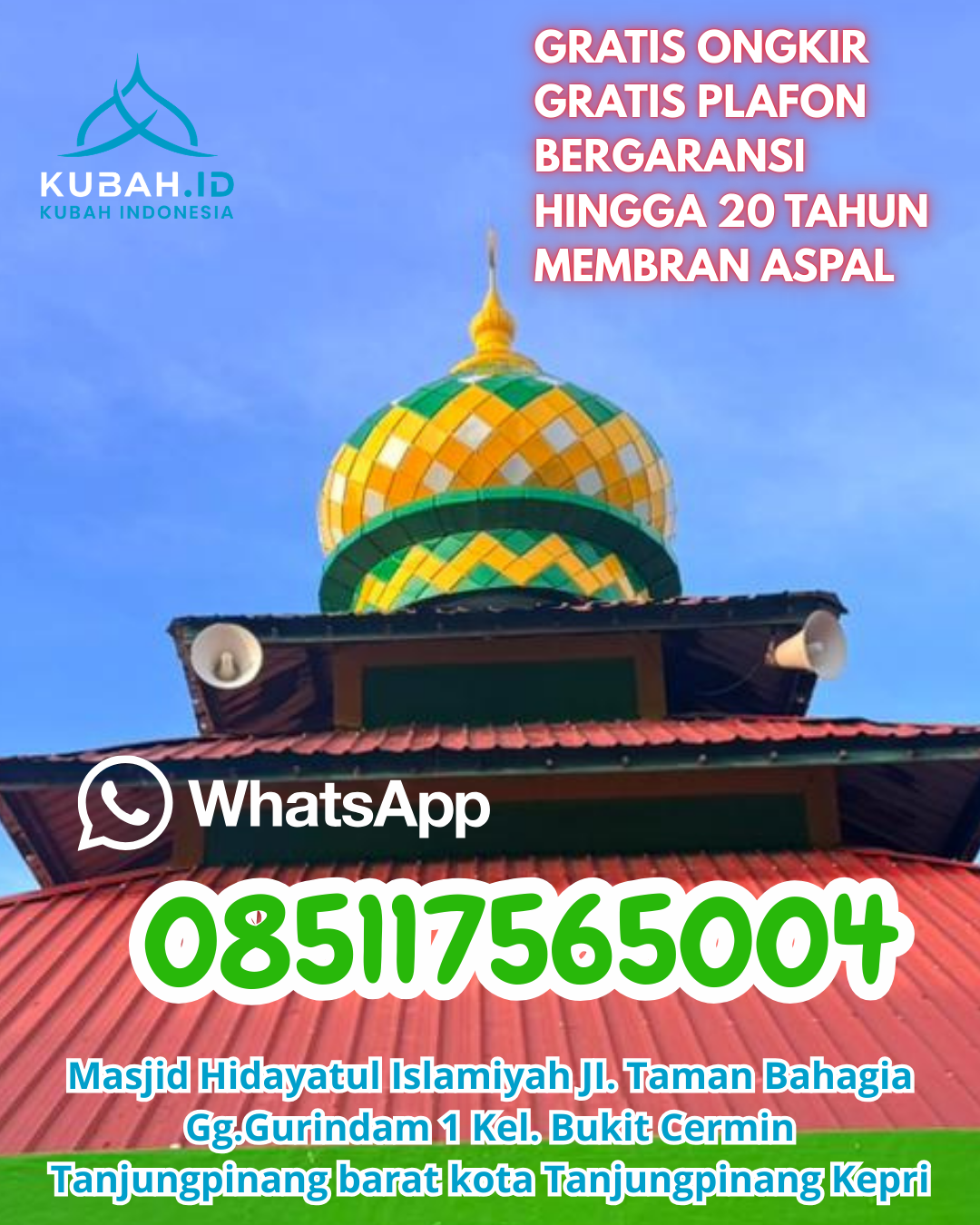KUBAH MASJID GALVALUME HARGA TERJANGKAU DI TEBING TINGGI, TANJUNG JABUNG BARAT, JAMBI (WA: 085117565004)