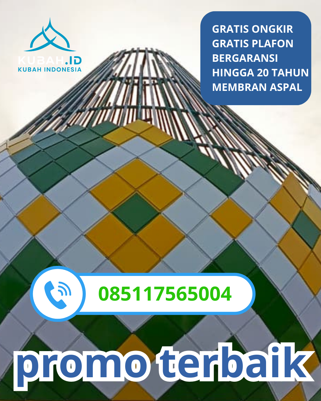 KUBAH MASJID GALVALUME HARGA TERJANGKAU DI KEC. SYAMTALIRA ARON, KAB. ACEH UTARA, ACEH (WA: 085117565004)