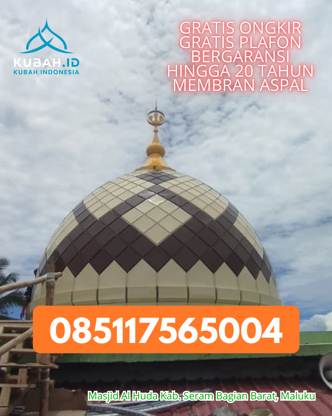 JUAL KUBAH MASJID ENAMEL PREMIUM DI MERAL, KARIMUN, KEPULAUAN RIAU (WA: 085117565004)