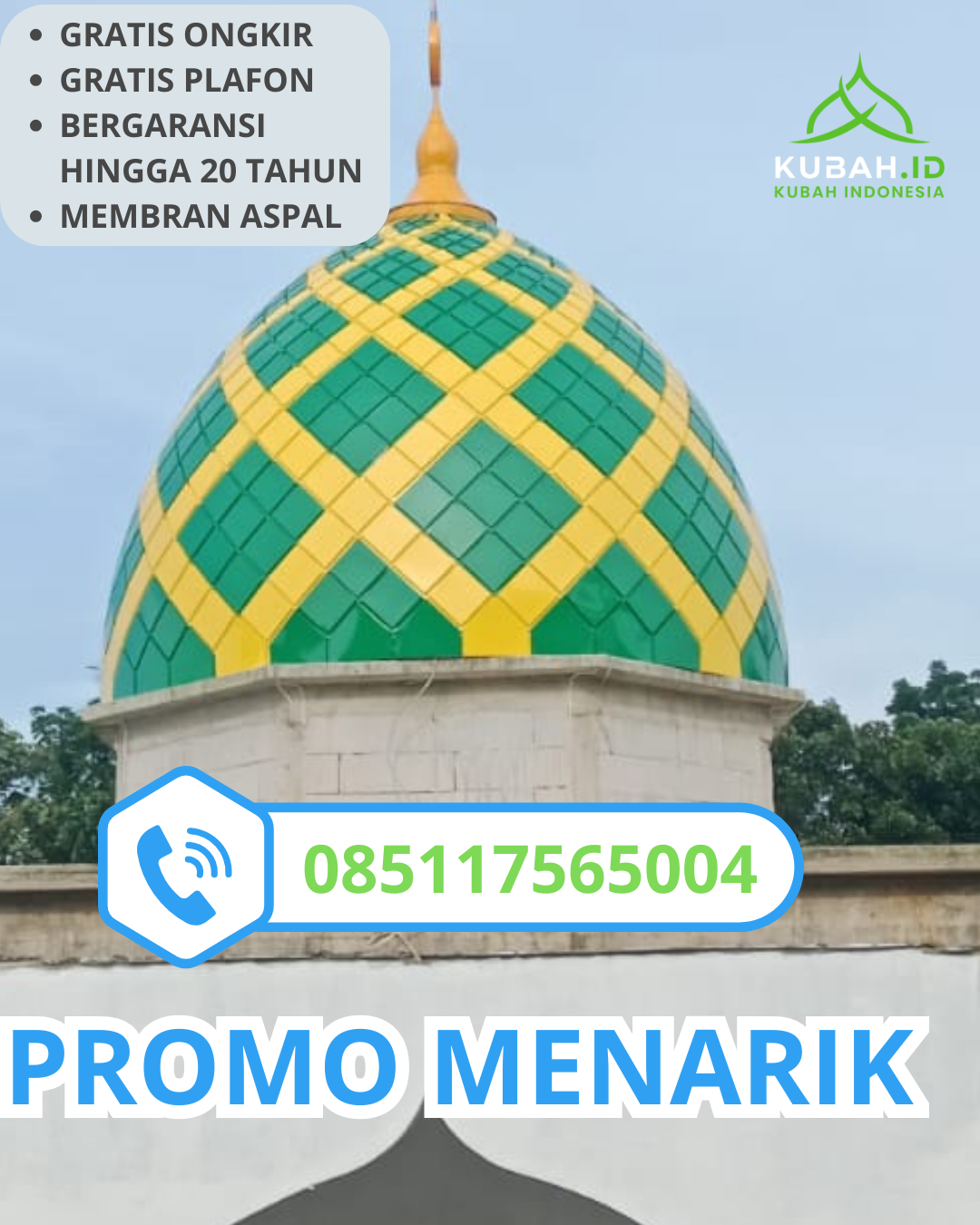 KUBAH MASJID GALVALUME BERKUALITAS BERGARANSI DI KEC. BLIMBING, KOTA MALANG, JAWA TIMUR (WA: 085117565004)