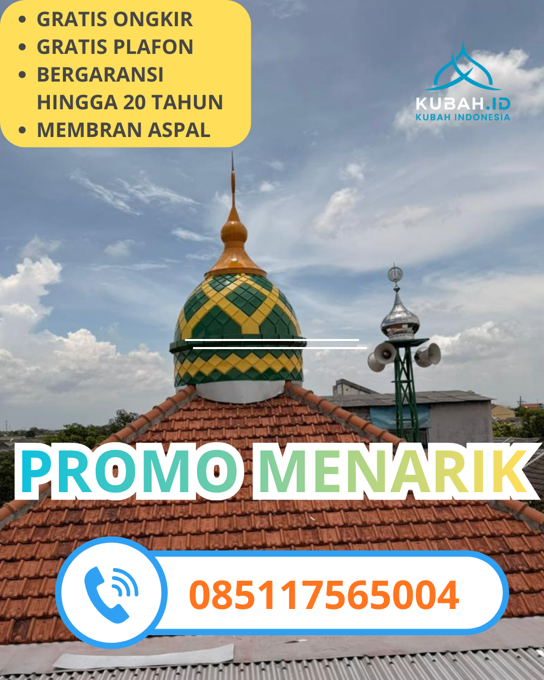 PRODUSEN KUBAH MASJID GALVALUM EKSKLUSIF DI KEC. CIAWIGEBANG, KAB. KUNINGAN, JAWA BARAT (WA: 085117565004)