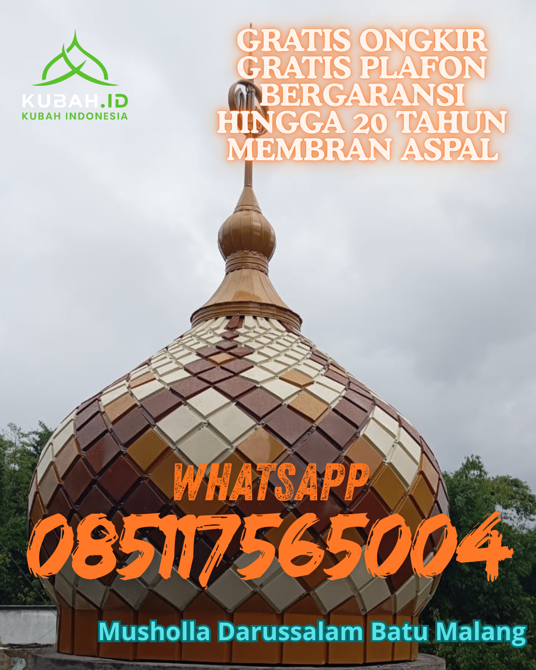 KUBAH MASJID GALVALUME BERKUALITAS BERGARANSI DI KURANJI, PADANG, SUMATERA BARAT (WA: 085117565004)
