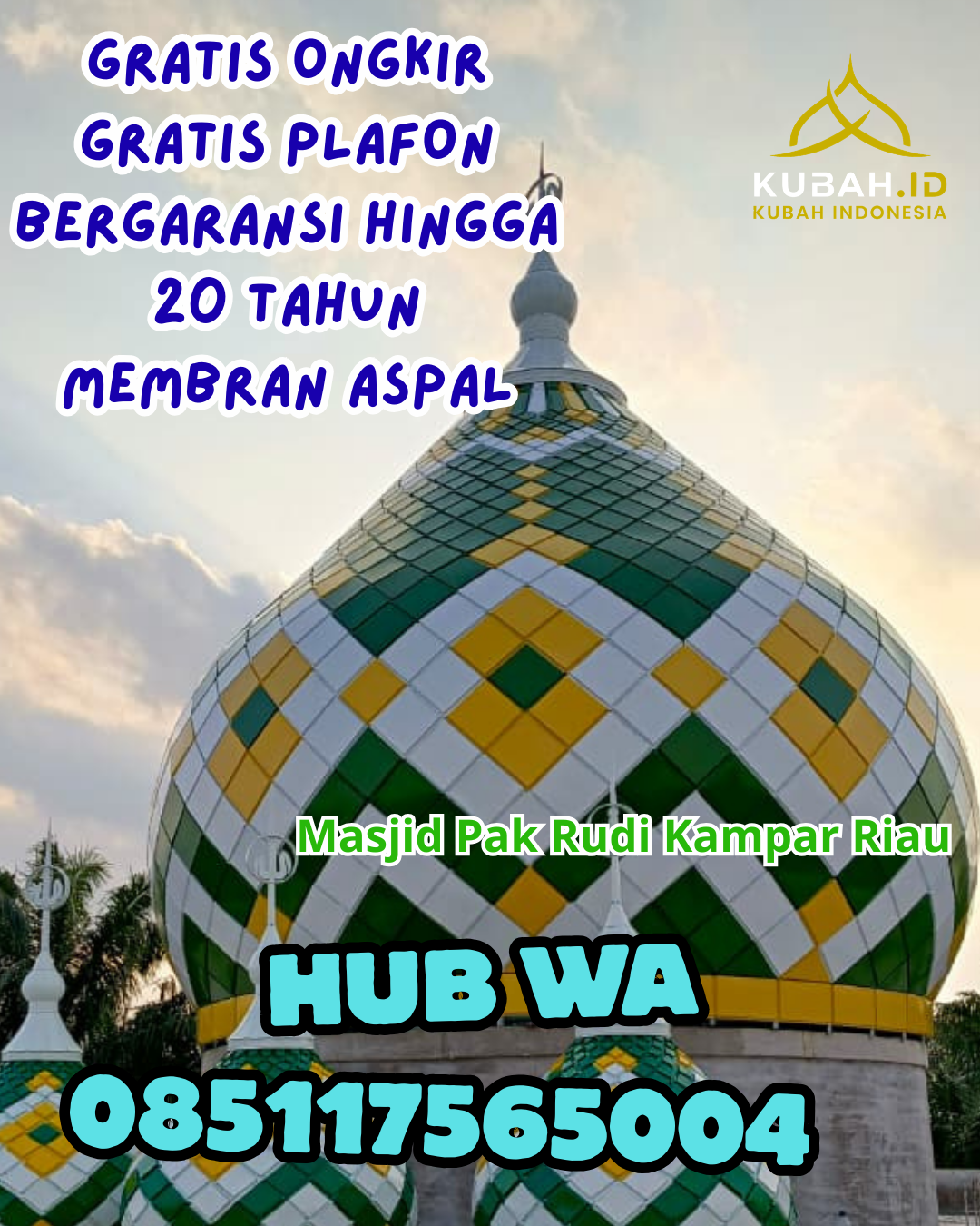 KUBAH MASJID GALVALUME HARGA TERJANGKAU DI SOSA, PADANG LAWAS, SUMATERA UTARA (WA: 085117565004)