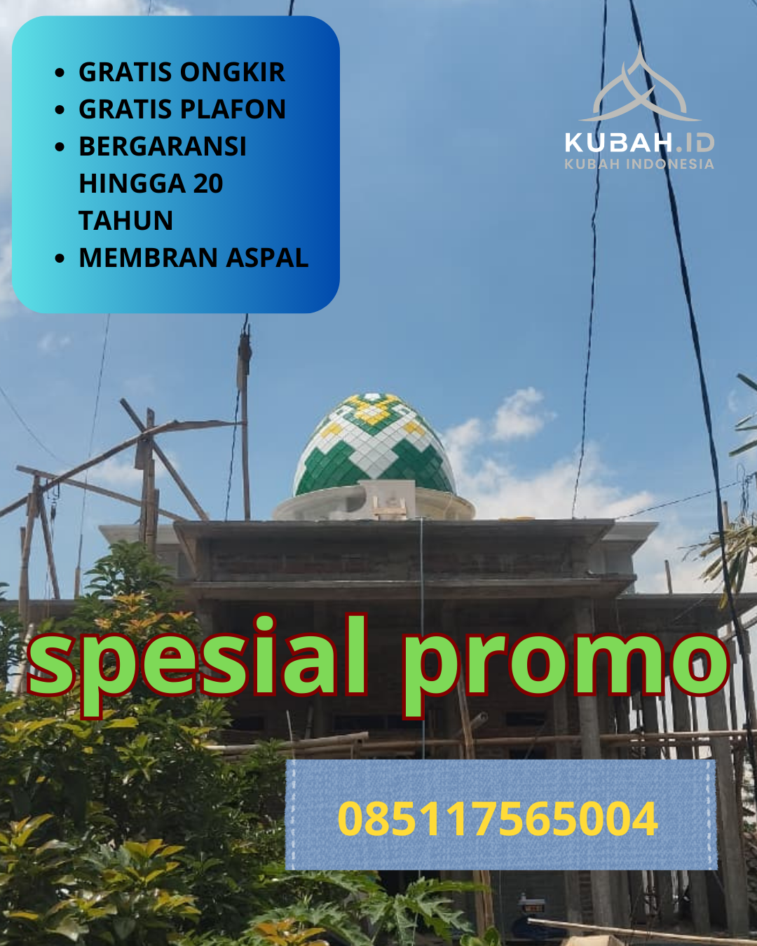 SPESIALIS KUBAH MASJID GALVALUM GARANSI RESMI DI KEC. PADALARANG, KAB. BANDUNG BARAT (WA: 085117565004)